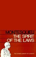 The Spirit of the Laws: Two Volumes in One cover