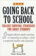 Going Back to School: College Survival Strategies for Adult Students cover