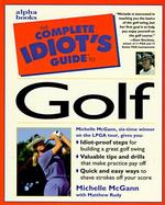 The Complete Idiot's Guide To Golf cover