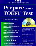 Arco Everything You Need to Score High on the Toefl 2000 Edition With the Latest Information on the New Computer-Based Toefl cover