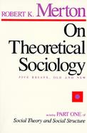 On Theoretical Sociology: Five Essays, Old and New cover