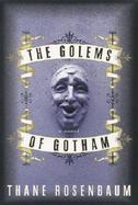 The Golems of Gotham cover
