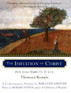The Imitation of Christ How Jesus Wants Us to Live cover