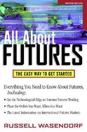 All About Futures The Easy Way to Get Started cover