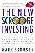 The New Scrooge Investing: The Bargain Hunter's Guide to Discounts, Free Services, Special Privileges, and Other Money-Saving Tips cover