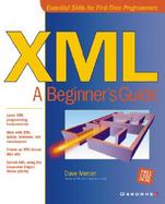 XML: A Beginner's Guide cover