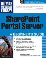 SharePoint Portal Server: A Beginner's Guide cover