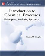 Introduction to Chemical Processes Principles, Analysis, Synthesis cover