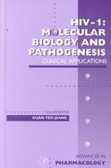 HIV-1 Molecular Biology and Pathogenesis  Clinical Applications (volume2) cover