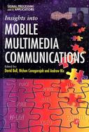 Insights into Mobile Multimedia Communications cover
