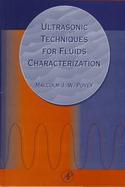 Ultrasonic Techniques for Fluids Characterization cover