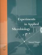 Experiments in Applied Microbiology cover