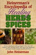 Heinerman's Encyclopedia of Healing Herbs & Spices cover