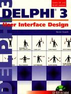 User Interface Design With Delphi 3 cover