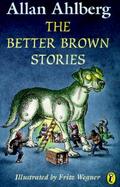 The Better Brown Stories cover