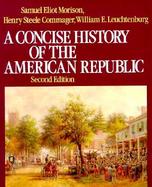 A Concise History of the American Republic cover