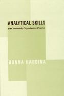 Analytical Skills for Community Organization Practice cover