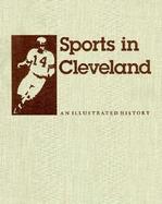 Sports in Cleveland An Illustrated History cover
