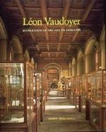 Leon Vaudoyer Historicism in the Age of Industry cover