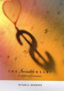 The Invisible Heart An Economic Romance cover