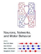 Neurons, Networks, and Motor Behavior cover
