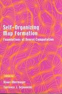 Self-Organizing Map Formation Foundations of Neural Computation cover