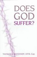 Does God Suffer? cover