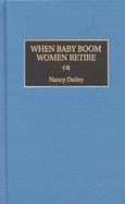 When Baby Boom Women Retire cover