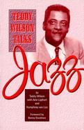Teddy Wilson Talks Jazz The Autobiography of Teddy Wilson cover