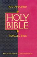 The King James Version, Amplified Parallel Bible Red Letter Black Bonded Leather cover