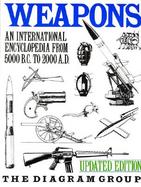 Weapons An International Encyclopedia from 5000 B.C. to 2000 A.D. cover