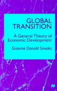 Global Transition A General Theory of Economic Development cover