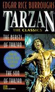 Tarzan The Classics - The Beasts of Tarzan, the Son of Tarzan cover