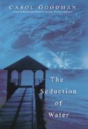 The Seduction of Water cover
