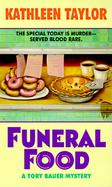 Funeral Food A Tory Bauer Mystery cover
