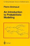 An Introduction to Probabilistic Modeling cover