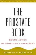 The Prostate Book: Sound Advice on Symptoms and Treatment cover