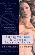 Forgiveness and Other Acts of Love cover