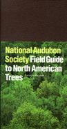 The National Audubon Society Field Guide to North American Trees Eastern Region cover