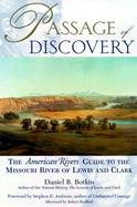 Passage of Discovery: The American Rivers Guide to the Missouri River of Lewis and Clark cover