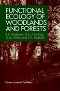 Functional Ecology of Woodlands and Forests cover