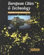 European Cities & Technology Industrial to Post-Industrial City cover