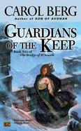 Guardians Of The Keep book Two of The Bridge of D'Arnath cover