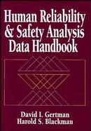 Human Reliability and Safety Analysis Data Handbook cover