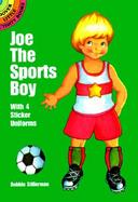 Joe the Sports Boy With 4 Sticker Uniforms cover