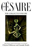 Aime Cesaire The Collected Poetry cover