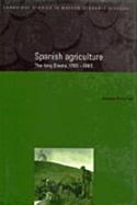 Spanish Agriculture The Long Siesta, 1765-1965 cover