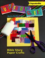 Cut It! Fold It! Glue It! Bible Story Paper Crafts cover