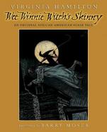 Wee Winnie Witch's Skinny An Original African American Scare Tale cover