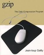 gzip: The Data Compression Program, Edition 1.2.4, for Gzip Version 1.2.4. July 1993 cover